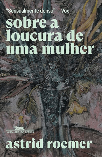 Sobre a loucura de uma mulher